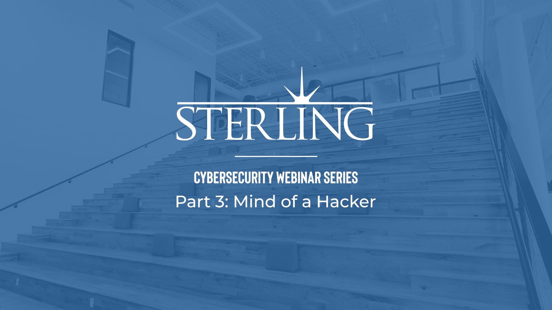 Cybersecurity Webinar Series – PT 3 – Mind of a Hacker